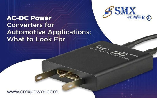 AC-DC Power Converters for Automotive Applications: What to Look For?