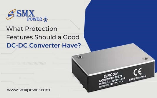 What Protection Features Should a Good DC-DC Converter Have?