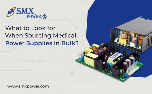 What to Look for When Sourcing Medical Power Supplies in Bulk?