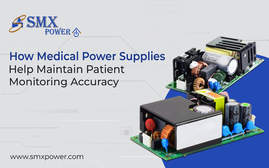 How Medical Power Supplies Help Maintain Patient Monitoring Accuracy?