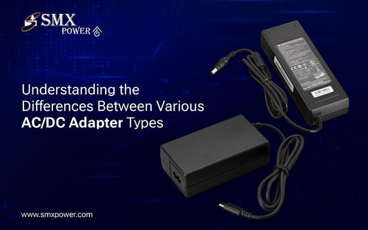 Understanding the Differences Between Various AC/DC Power Adapter Types