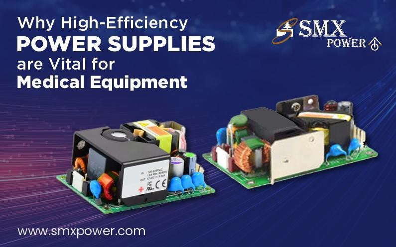 Why High-Efficiency Power Supplies Are Vital for Medical Equipment?