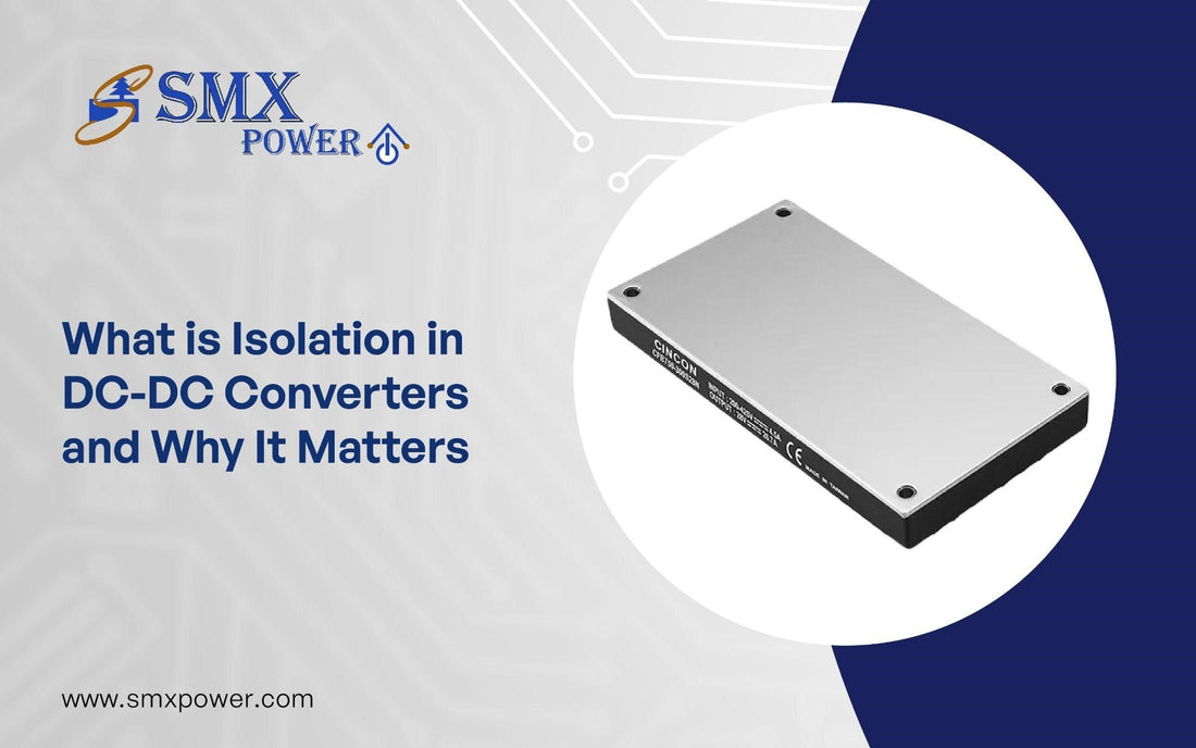What is Isolation in DC-DC Converters and Why Does It Matters?